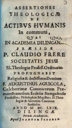 Assertiones Theologicae De Actibvs Hvmanis In communi