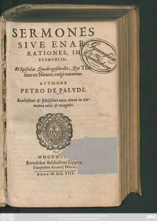 Sermones Sive Enarrationes, In Evangelia, Et Epistolas Quadragesimales, Qui Thesaurus Novus, vulgo vocantur