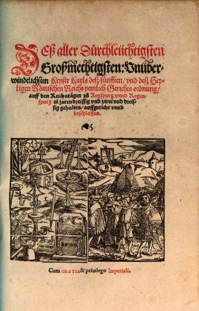 Kaiser Carls des fünften und des heiligen Römischen Reichs peinliche Halsgerichtsordnung