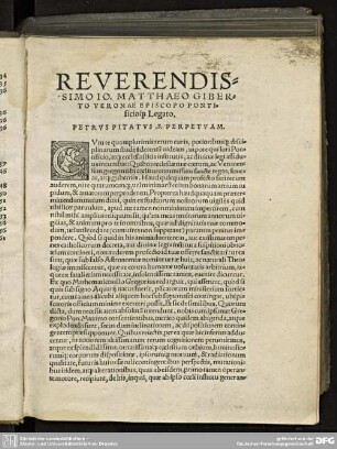 REVERDENDISSIMO IO. MATTHAEO GIBERTO VERONAE EPISCOPO PONTIFICIOCSS Legato, PETRUS PITATUS, S. PERPETUAM.