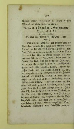 Richard Loewenherz, Gefangener Heinrich's VI. (1152 - 1194.) Dieser unterwirft sich Sicilien. (1193.)