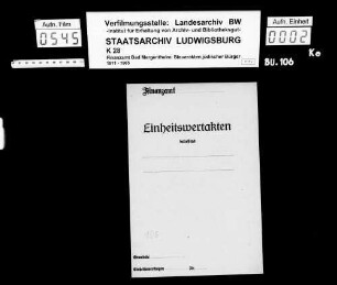 Einziehung von Vermögenswerten; Steuersachen wegen jüdischem Vermögen und Grundbesitz in Archshofen, Edelfingen, Bad Mergentheim und Niederstetten