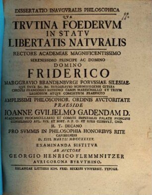 Dissertatio inavgvguralis philosophica qva trvtina foederum in statv libertatis natvralis