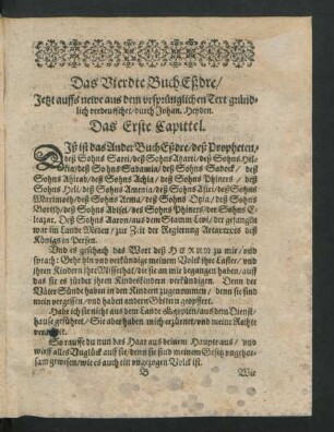 Das Vierdte Buch Eßdre/ Jetzt auffs newe aus dem ursprünglichen Text gründlich verdeutschet/ durch Johan. Heyden. Das Erste Capittel.