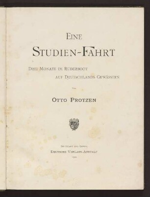 Eine Studien-Fahrt : drei Monate im Ruderboot auf Deutschlands Gewässern