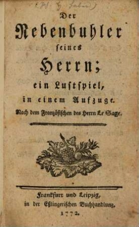 Der Nebenbuhler seines Herrn : ein Lustspiel in einem Aufzuge