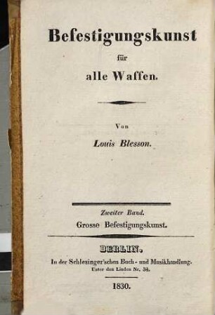 Befestigungskunst für alle Waffen, 2. Große Befestigungskunst. - 1830