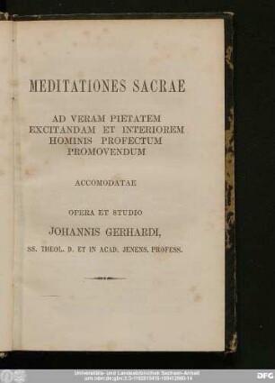 Meditationes Sacrae Ad Veram Pietatem Excitandam Et Interiorem Hominis Profectum Promovendum ...