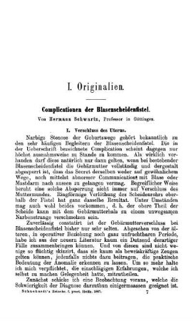I. Originalien. Complicationen der Blasenscheidenfistel.