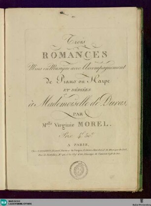 Trois romances : mises en musique avec accompagnement de piano ou harpe