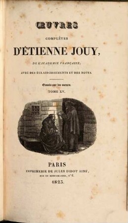 Oeuvres complètes d'Étienne Jouy : avec des éclaircissements et des notes, 15. Ermite en Prison