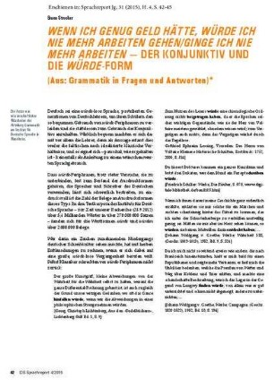 Wenn ich genug Geld hätte, würde ich nie mehr arbeiten gehen/ginge ich nie mehr arbeiten - der Konjunktiv und die würde-Form (aus: Grammatik in Fragen und Antworten)