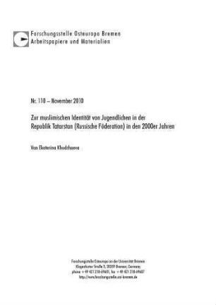 Zur muslimischen Identität von Jugendlichen in der Republik Tatarstan (Russische Föderation) in den 2000er Jahren