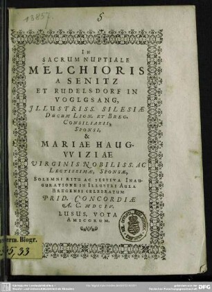 In sacrum nuptiale Melch. a Senitz ... et Mariae Haugwiziae ... lusus, vota amicorum