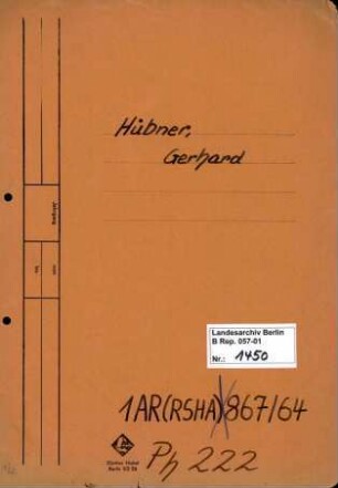 Personenheft Gerhard Hübner (*05.10.1899), Kriminalinspektor und SS-Untersturmführer