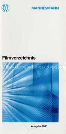 Verzeichnis aller bei Mannesmann produzierten Filme - Sachkonvolut