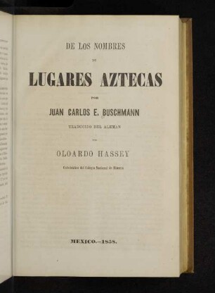 De los Nombres de Lugares Aztecas por Juan Carlos e. Buschmann