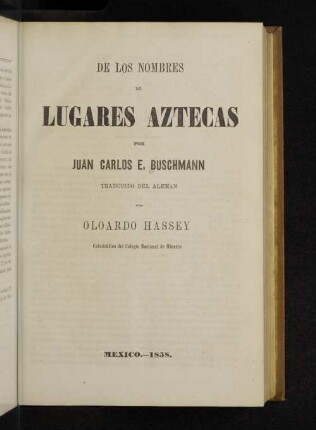 De los Nombres de Lugares Aztecas por Juan Carlos e. Buschmann