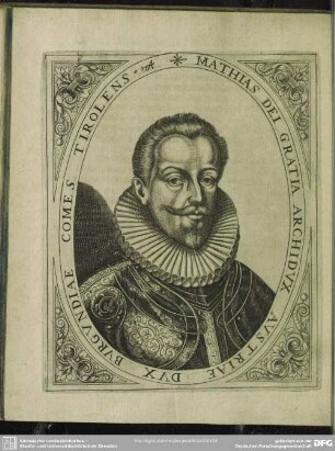 Ertzhertzog Matthias, Röm. Kay. May. General Veld Oberster