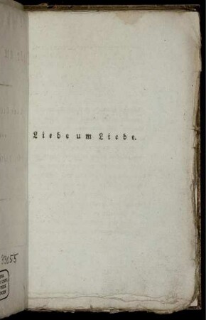 Liebe um Liebe.