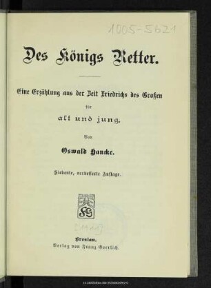 Des Königs Retter : eine Erzählung aus der Zeit Friedrichs des Grossen für alt und jung