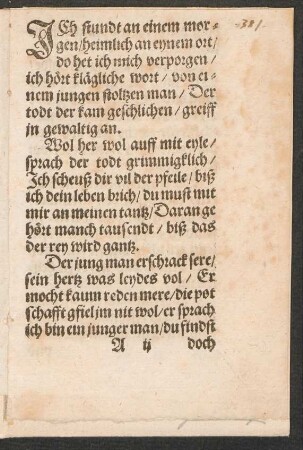 JCh stundt an einem mor=||gen/ heimlich an eynem ort/ ||