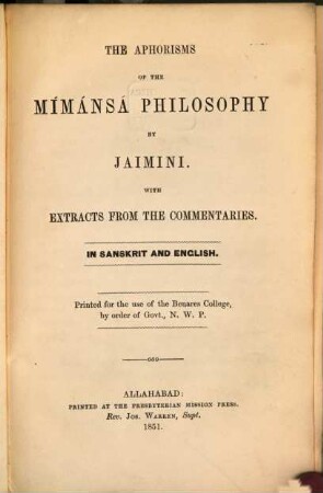 The aphorisms of the Mīmānsā philosophy : with extracts from the commentaries ; in Sanskrit and English