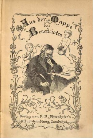 Aus der Mappe des Beneficiaten