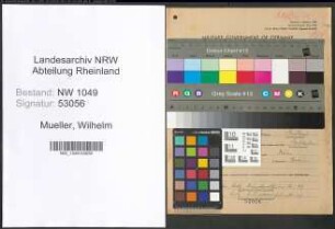 Entnazifizierung Wilhelm Mueller , geb. 12.11.1906 (Kontrollstellenleiter)