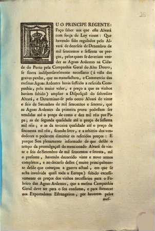 Eu O Principe Regente: Faço faber aos que este Alvará com força de Ley virem ... : [Dado no Palacio de Mafra em dezesete de Outubro de mil setecentos noventa e nove]