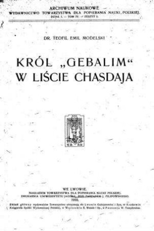 Król "Gebalim" w liście Chasdaja : studyum historyczne z.x.w. / napisał Teofil Emiol Modelski