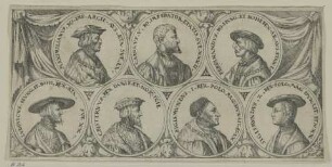 Gruppenbildnis des Maximilianvs, des Carolvs V, des Ferdinandvs, des Lvdovicvs, des Cristernvs, des Sigismvndvs I und des Sigismvndvs II