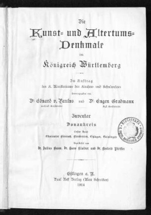1914: Die Kunst- und Altertums-Denkmale im Königreich Württemberg. Inventar. Donaukreis. Oberämter Biberach, Blaubeuren, Ehingen, Geislingen
