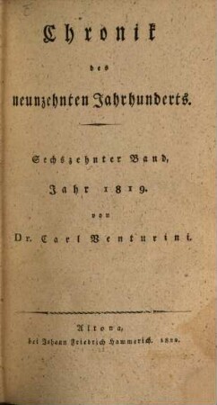 Chronik des neunzehnten Jahrhunderts. 16. 1819 (1822)