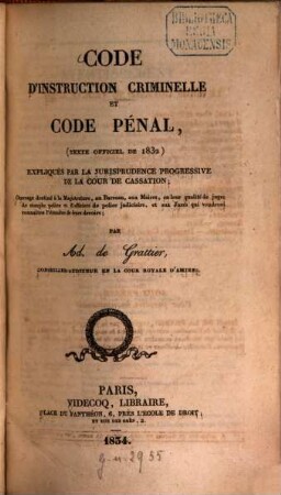 Code d'instruction criminelle et Code pénal : texte officiel de 1832