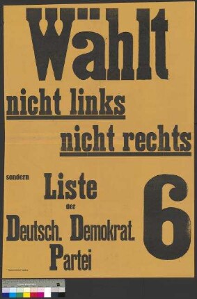 Wahlplakat der DDP zur Reichstagswahl am 20. Mai                                         1928