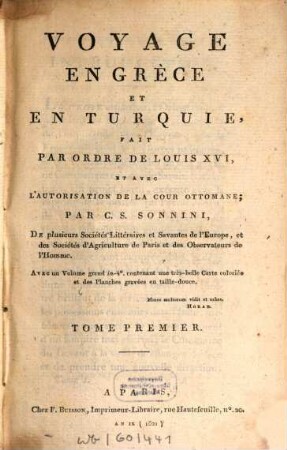 Voyage en Grèce et en Turquie, fait par ordre de Louis XVI et avec l'autorisation de la cour Ottomane, 1