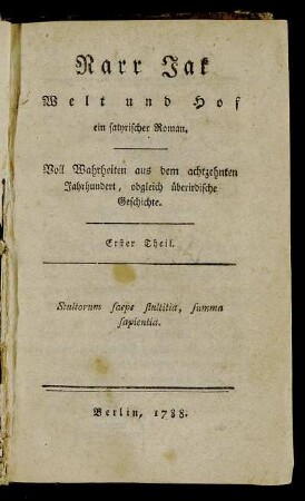 Theil 1: Narr Jak Welt und Hof. Theil 1