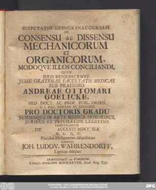 Disputatio Medica Inauguralis De Consensu ac Dissensu Mechanicorum Et Organicorum