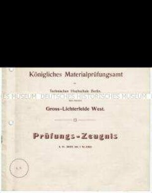 Prüfungszeugnis des Königlichen Materialprüfungsamtes über Milchkannen