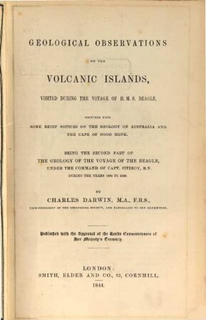 Geology of the voyage of the Beagle, under the command of Capt. Fitzroy, R.N. during the years 1832 to 1836, II