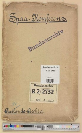 Vorbereitung der Konferenz von Spa, Materialsammlung des Auslandsarchivs (Handakten Staatssekretär Dr. Schröder)
