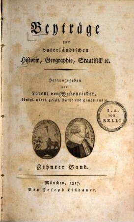 Beyträge zur vaterländischen Historie, Geographie, Staatistik, etc.. 10 = Neue Beyträge ... ; 2. 1817