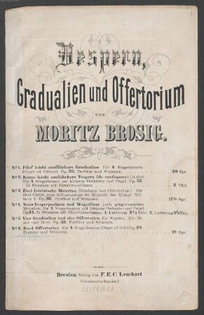 Vespern, Gradualien und Offertorium. 6, Zwei Offertorien : für 4 Singstimmen (Orgel ad libit.) ; op. 38