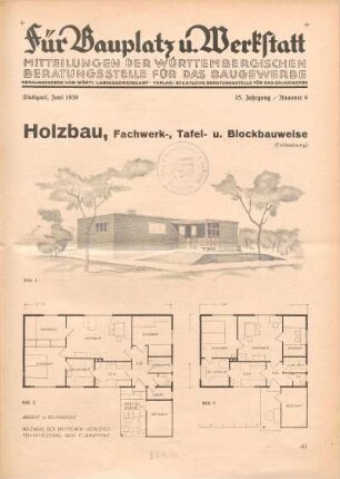 Holzbau, Fachwerk, Tafel- u. Blockbauweise (Fortsetzung)