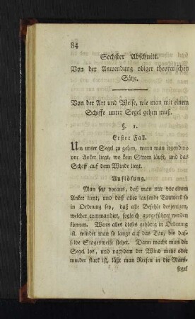 Sechster Abschnitt. Von der Anwendung obiger theoretischen Sätze.
