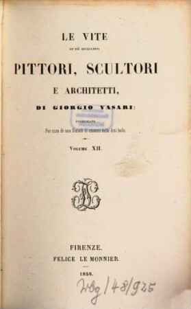 Le vite de più eccellenti pittori, scultori e architetti e, 12