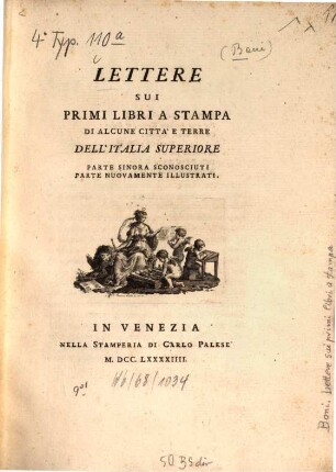 Lettere sui primi libri a stampa di alcune città e tewe dell'Italia superiore ... : Parte sinora sonosciuti ; Parte nuovamente illustr.