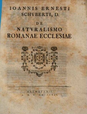 Ioan. Ern. Schuberti De naturalismo Romanae Ecclesiae