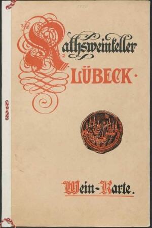 Wein-Karte / Rathsweinkeller Lübeck